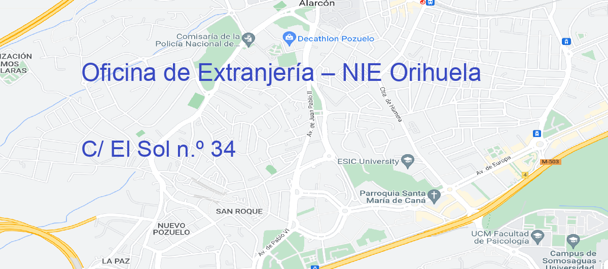 Oficina Calle C/ El Sol n.º 34 en Orihuela - Oficina de Extranjería – NIE